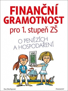 FINANČNÍ GRAMOTNOST PRO 1. STUPEŇ ZŠ