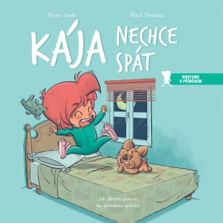 KÁJA NECHCE SPÁT