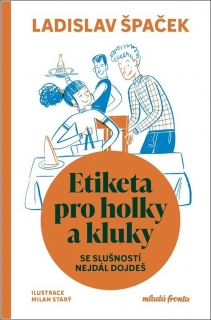 ETIKETA PRO HOLKY A KLUKY