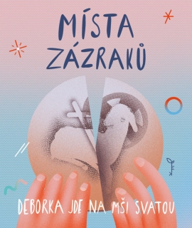 MÍSTA ZÁZRAKŮ
