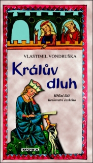 KRÁLŮV DLUH - HŘÍŠNÍ LIDÉ.../3.VYDÁNÍ