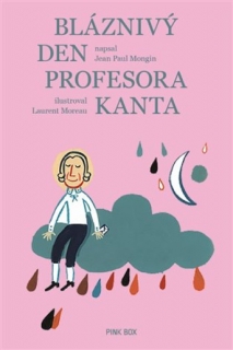 BLÁZNIVÝ DEN PROFESORA KANTA
