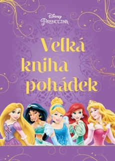 PRINCEZNA - VELKÁ KNIHA POHÁDEK
