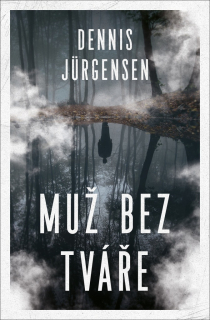 MUŽ BEZ TVÁŘE 1 TEITOVÁ A LEHMANN