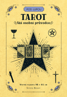 TAROT: VÁŠ OSOBNÍ PRŮVODCE
