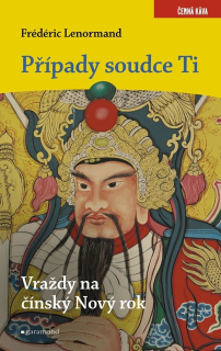 PŘÍPADY SOUDCE TI 24 VRAŽDY NA NOVÝ ČÍNSKÝ ROK