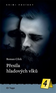 PŘESILA HLADOVÝCH VLKŮ