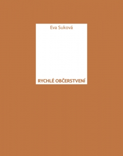 RYCHLÉ OBČERSTVENÍ