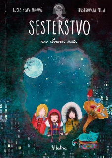 SESTERSTVO 2 VE SNOVÉ ŘÍŠI
