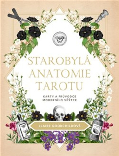 STAROBYLÁ ANATOMIE TAROTU