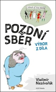 POZDNÍ SBĚR