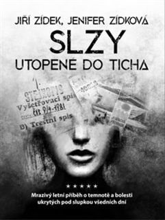 SLZY UTOPENÉ DO TICHA