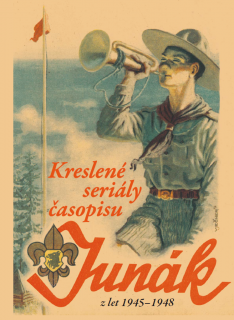 KRESLENÉ SERIÁLY ČASOPISU JUNÁK Z LET 19