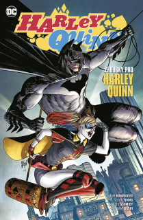 HARLEY QUINN 3 - ZKOUŠKY PRO HARLEY QUIN