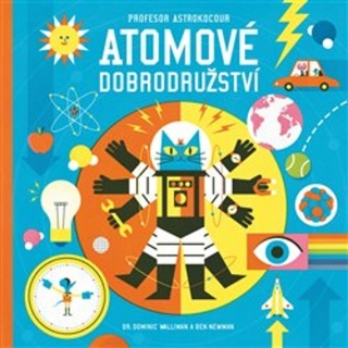 PROFESOR ASTROKOCOUR: ATOMOVÉ DOBRODRUŽSTVÍ