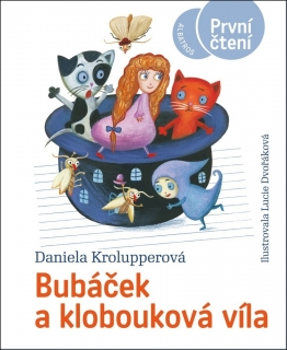 BUBÁČEK A KLOBOUKOVÁ VÍLA