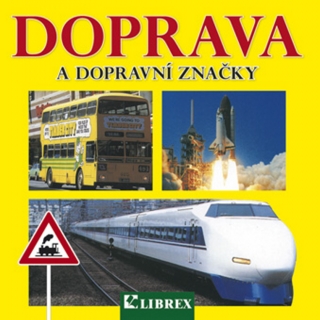 DOPRAVA A DOPRAVNÍ ZNAČKY