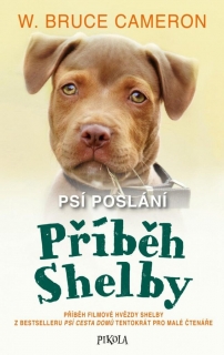 PSÍ POSLÁNÍ 5: PŘÍBĚH SHELBY