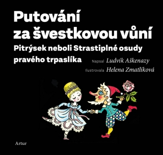 PUTOVÁNÍ ZA ŠVESTKOVOU VŮNÍ / 2. VYDÁNÍ