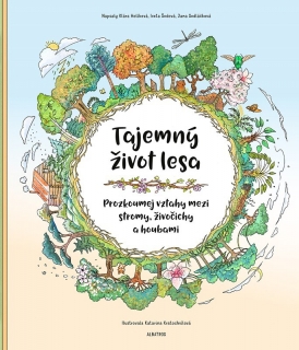 TAJEMNÝ ŽIVOT LESA