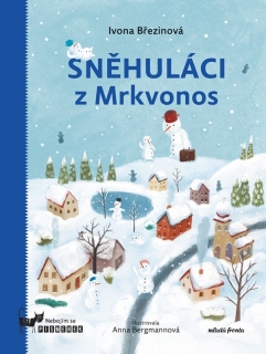 SNĚHULÁCI Z MRKVONOS