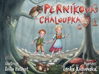 PERNÍKOVÁ CHALOUPKA