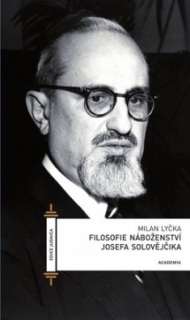 FILOSOFIE NÁBOŽENSTVÍ JOSEFA SOLOVĚJČIKA EDICE JUDAICA
