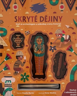 VYKOPÁVEJ A OBJEVUJ: DĚJINY STAROVĚKU