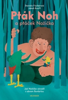 PTÁK NOH A PTÁČEK NOŽIČKA 4 JAK NOŽIČKA ZÁVODIL S OBREM BUMBRLOU