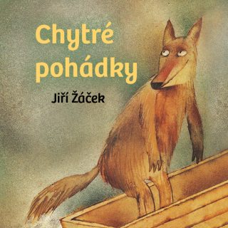 CD CHYTRÉ POHÁDKY PRO MALÉ ROZUMBRADY