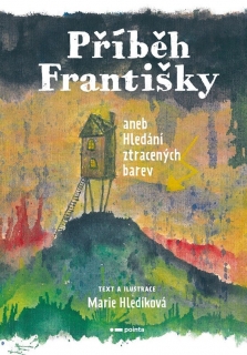 PŘÍBĚH FRANTIŠKY