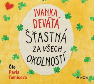 CD ŠŤASTNÁ ZA VŠECH OKOLNOSTÍ (AUDIOKNIHA)