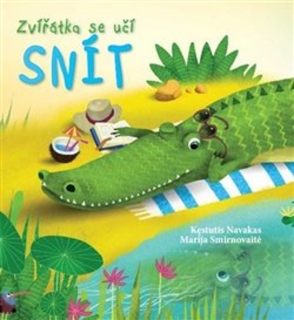 ZVÍŘÁTKA SE UČÍ SNÍT