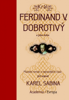 KRÁL FERDINAND V. DOBROTIVÝ