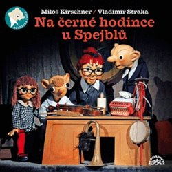 CD NA ČERNÉ HODINCE U SPEJBLŮ