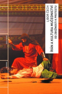 ÍRÁN A KULTURA MUČEDNICTVÍ