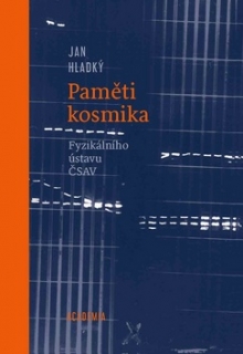 PAMĚTI KOSMIKA FYZIKÁLNÍHO ÚSTAVU ČSAV
