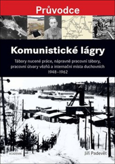 KOMUNISTICKÉ LÁGRY 1948-1962-15% sleva z výlohy