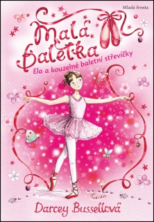 MALÁ BALETKA 1-ELA A KOUZELNÉ BALETNÍ STŘEVÍČKY