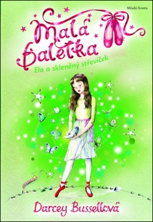 MALÁ BALETKA 4-ELA A SKLENĚNÝ STŘEVÍČE