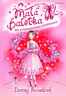 MALÁ BALETKA 6-NAROZENINOVÉ PŘEDSTAVENÍ