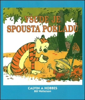 CALVIN A HOBBES 10 VŠUDE JE SPOUSTA POKLADŮ
