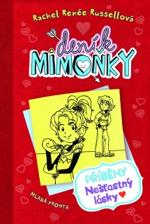 DENÍK MIMOŇKY 6  PŘÍBĚHY NEŠŤASTNÝ LÁSKY