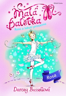 MALÁ BALETKA 7-ROSA A LABUTÍ PRINCEZNA