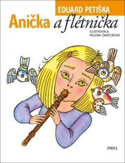 ANIČKA A FLÉTNIČKA - 4. VYDÁNÍ
