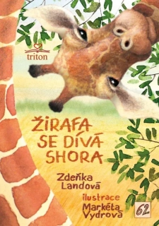 ŽIRAFA SE DÍVÁ SHORA