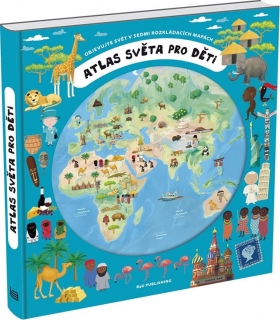 ATLAS SVĚTA PRO DĚTI