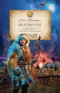 BRATRSTVO - KNIHA OSMÁ - NÁVRAT TEMUDŽAJŮ