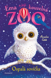 EMA A JEJÍ KOUZELNÁ ZOO - OSPALÁ SOVIČKA